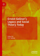 Book cover of: Ernest Gellner’s Legacy and Social Theory Today. By: Petr Skalník