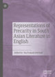 Book cover of: Representations of Precarity in South Asian Literature in English. By: Om Prakash Dwivedi