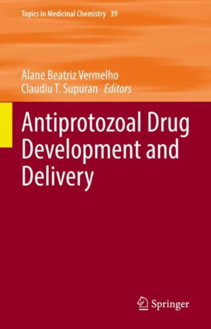 Book cover of: Antiprotozoal Drug Development and Delivery. By: Alane Beatriz Vermelho