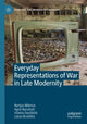 Book cover of: Everyday Representations of War in Late Modernity. By: Nerijus Milerius