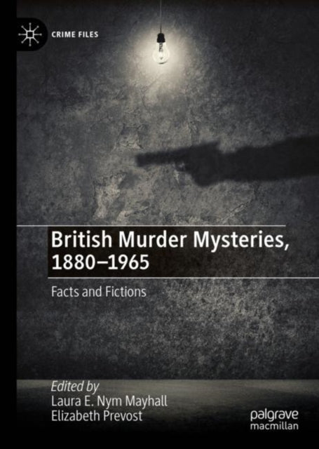 Book cover of: British Murder Mysteries, 1880-1965. By: Laura E. Nym Mayhall