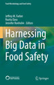Book cover of: Harnessing Big Data in Food Safety. By: Jeffrey Farber