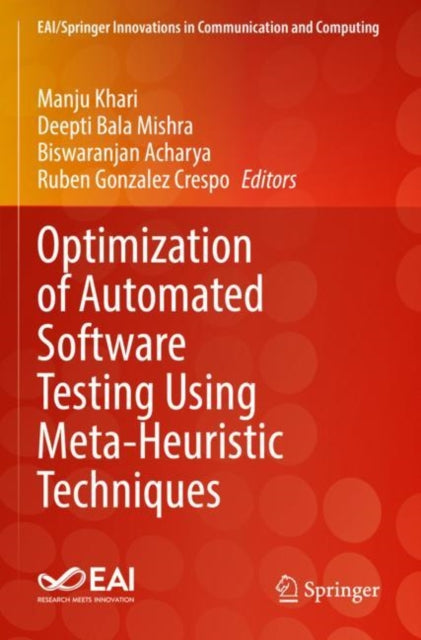 Book cover of: Optimization of Automated Software Testing Using Meta-Heuristic Techniques. By: Manju Khari