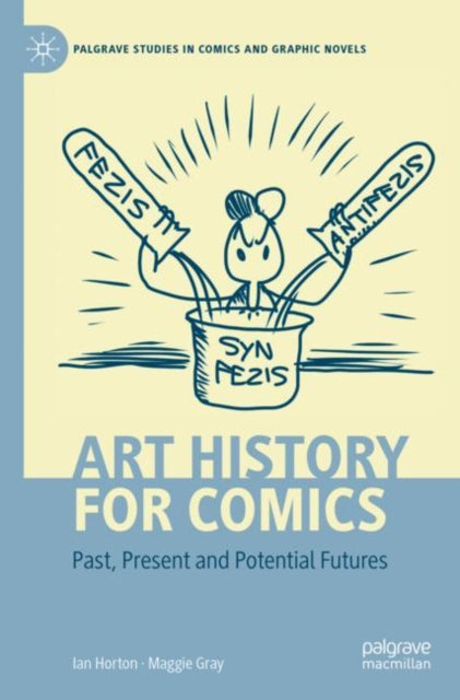 Book cover of: Art History for Comics. By: Ian Horton