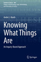 Book cover of: Knowing What Things Are. By: André J. Abath