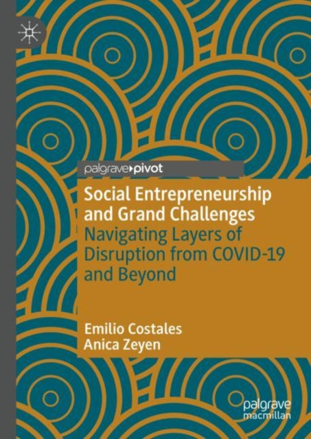 Book cover of: Social Entrepreneurship and Grand Challenges. By: Emilio Costales