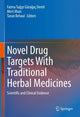 Book cover of: Novel Drug Targets With Traditional Herbal Medicines. By: Fatma Tuğçe Gürağaç Dereli