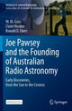 Book cover of: Joe Pawsey and the Founding of Australian Radio Astronomy. By: W. M. Goss
