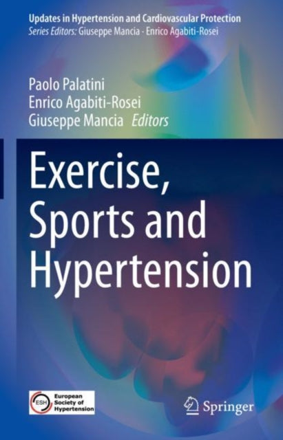 Book cover of: Exercise, Sports and Hypertension. By: Paolo Palatini