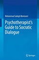 Book cover of: Psychotherapist's Guide to Socratic Dialogue. By: Mohammad Sadegh Montazeri