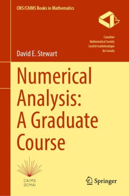 Book cover of: Numerical Analysis: A Graduate Course. By: David E. Stewart