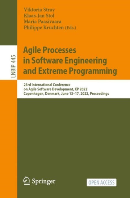Book cover of: Agile Processes in Software Engineering and Extreme Programming. By: Viktoria Stray