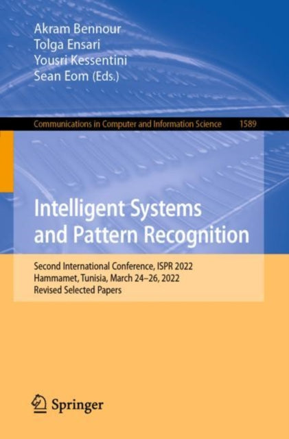 Book cover of: Intelligent Systems and Pattern Recognition. By: Akram Bennour