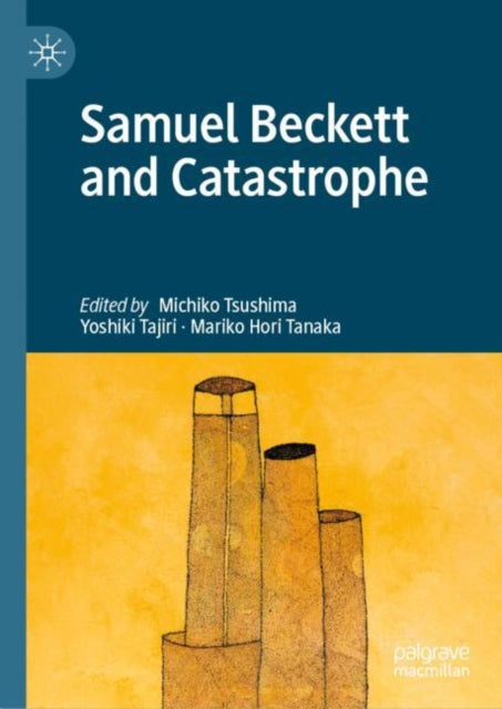 Book cover of: Samuel Beckett and Catastrophe. By: Michiko Tsushima