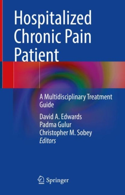 Book cover of: Hospitalized Chronic Pain Patient. By: David A. Edwards