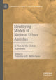 Book cover of: Identifying Models of National Urban Agendas. By: Francesca Gelli