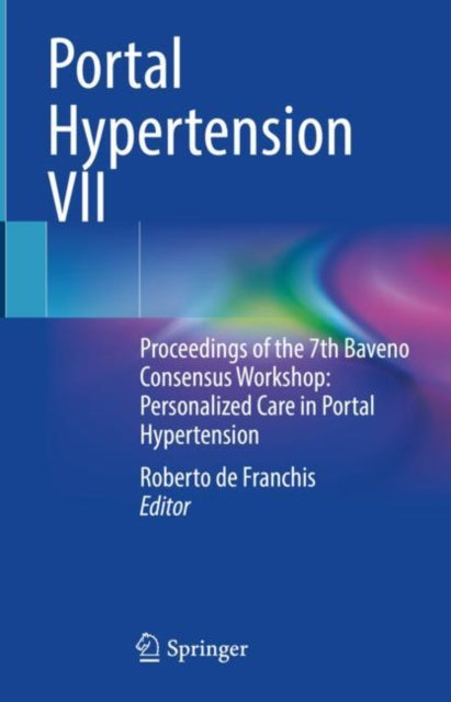 Book cover of: Portal Hypertension VII. By: Roberto de Franchis