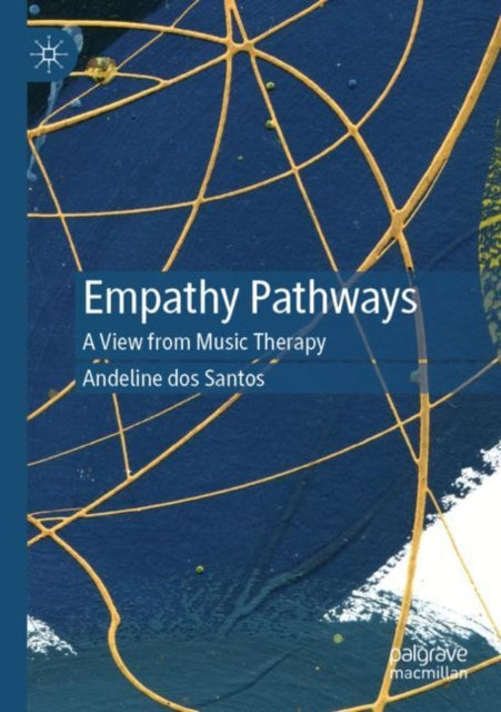 Book cover of: Empathy Pathways. By: Andeline dos Santos
