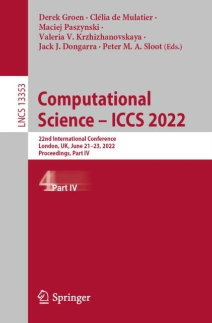 Book cover of: Computational Science – ICCS 2022. By: Derek Groen