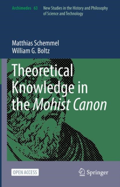 Book cover of: Theoretical Knowledge in the Mohist Canon. By: Matthias Schemmel