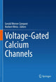 Book cover of: Voltage-Gated Calcium Channels. By: Gerald Werner Zamponi