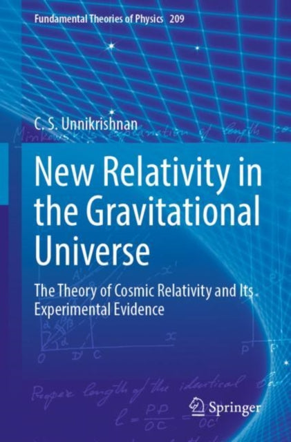 Book cover of: New Relativity in the Gravitational Universe. By: C. S. Unnikrishnan
