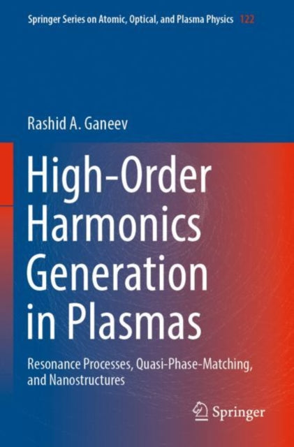 Book cover of: High-Order Harmonics Generation in Plasmas. By: Rashid A. Ganeev