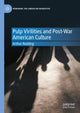 Book cover of: Pulp Virilities and Post-War American Culture. By: Arthur Redding