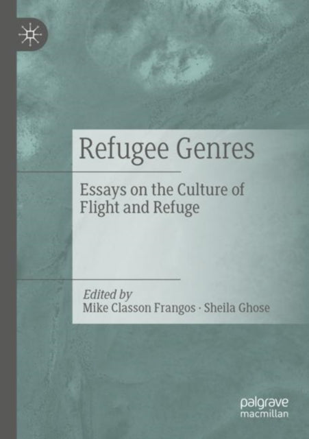 Book cover of: Refugee Genres. By: Mike Classon Frangos
