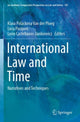 Book cover of: International Law and Time. By: Klara Polackova Van der Ploeg