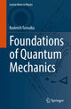 Book cover of: Foundations of Quantum Mechanics. By: Roderich Tumulka