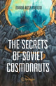Book cover of: Secrets of Soviet Cosmonauts. By: Maria Rosa Menzio