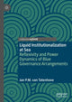 Book cover of: Liquid Institutionalization at Sea. By: Jan P. M. van Tatenhove