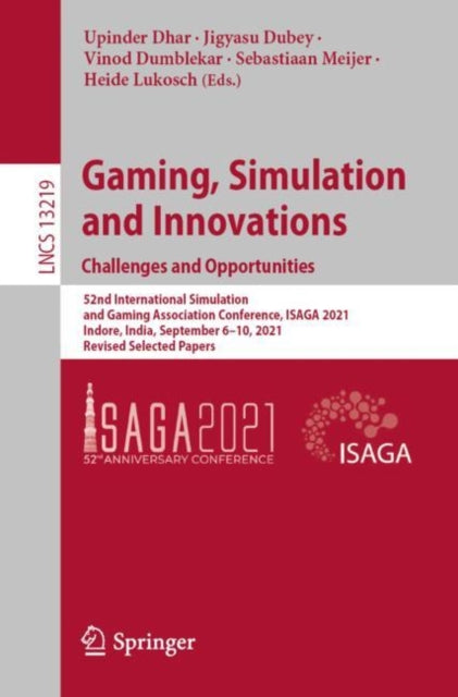 Book cover of: Gaming, Simulation and Innovations: Challenges and Opportunities. By: Upinder Dhar