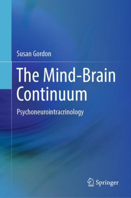 Book cover of: Mind-Brain Continuum. By: Susan Gordon