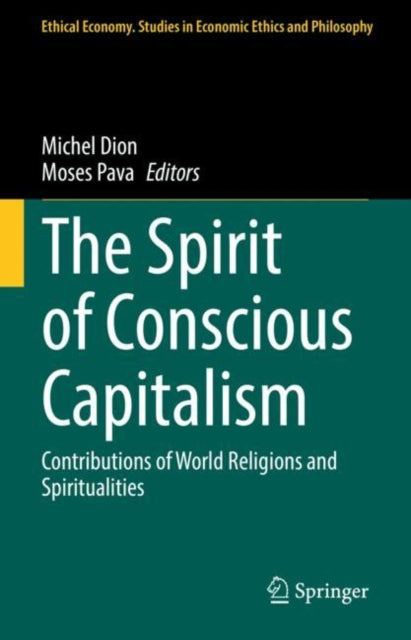 Book cover of: Spirit of Conscious Capitalism. By: Michel Dion
