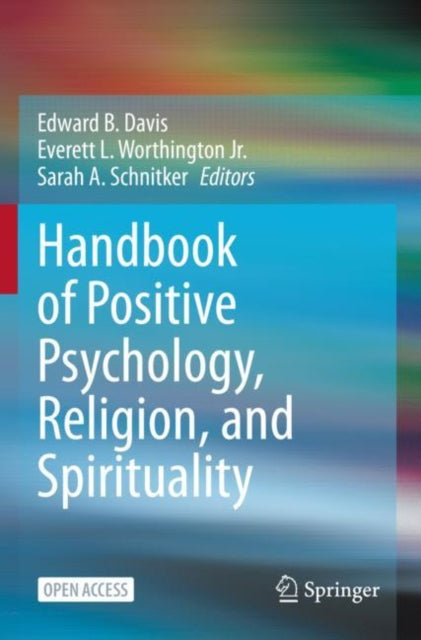 Book cover of: Handbook of Positive Psychology, Religion, and Spirituality. By: Edward B. Davis
