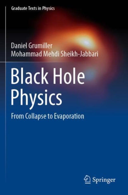 Book cover of: Black Hole Physics. By: Daniel Grumiller
