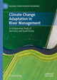 Book cover of: Climate Change Adaptation in River Management. By: Yi hyun Kang
