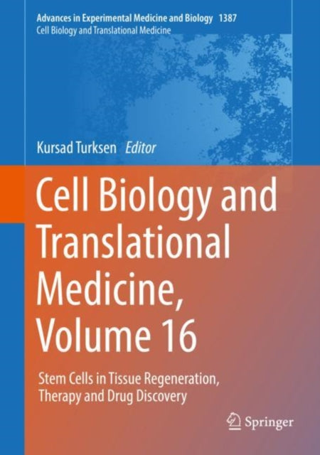 Book cover of: Cell Biology and Translational Medicine, Volume 16. By: Kursad Turksen
