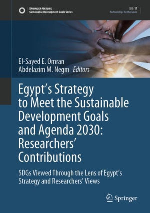 Egypt’s Strategy to Meet the Sustainable Development Goals and Agenda 2030