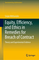 Book cover of: Equity, Efficiency, and Ethics in Remedies for Breach of Contract. By: Sergio Mittlaender