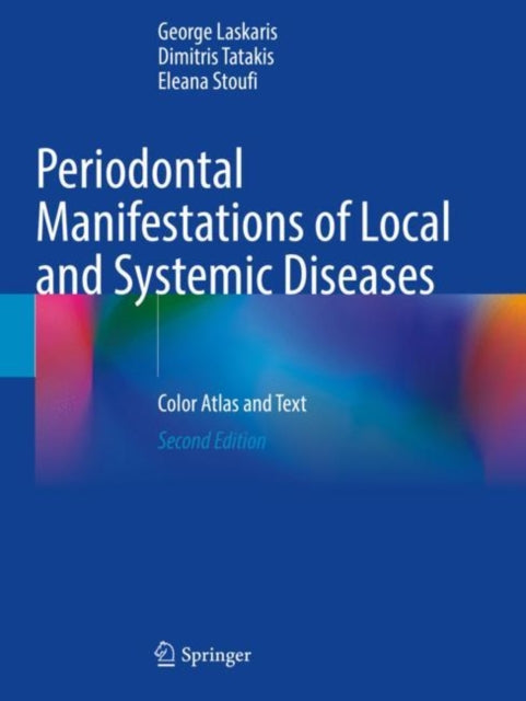 Book cover of: Periodontal Manifestations of Local and Systemic Diseases. By: George Laskaris