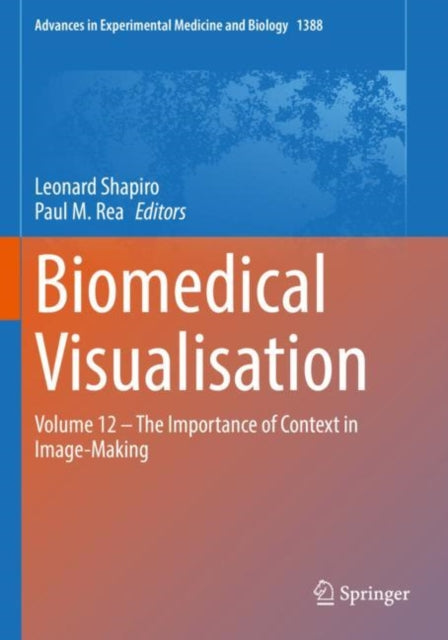 Book cover of: Biomedical Visualisation. By: Leonard Shapiro