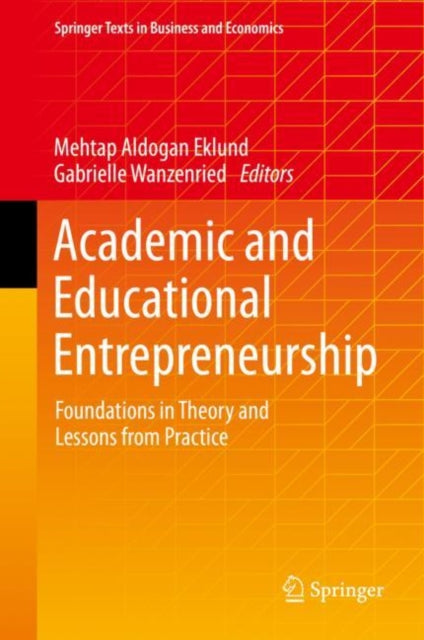 Book cover of: Academic and Educational Entrepreneurship. By: Mehtap Aldogan Eklund