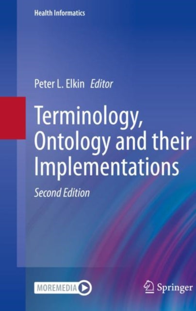 Book cover of: Terminology, Ontology and their Implementations. By: Peter L. Elkin
