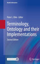 Book cover of: Terminology, Ontology and their Implementations. By: Peter L. Elkin