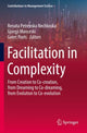 Book cover of: Facilitation in Complexity. By: Renata Petrevska Nechkoska