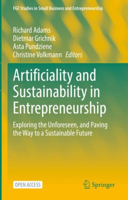 Book cover of: Artificiality and Sustainability in Entrepreneurship. By: Richard Adams - undifferentiated