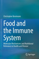 Book cover of: Food and the Immune System. By: Christopher Beermann